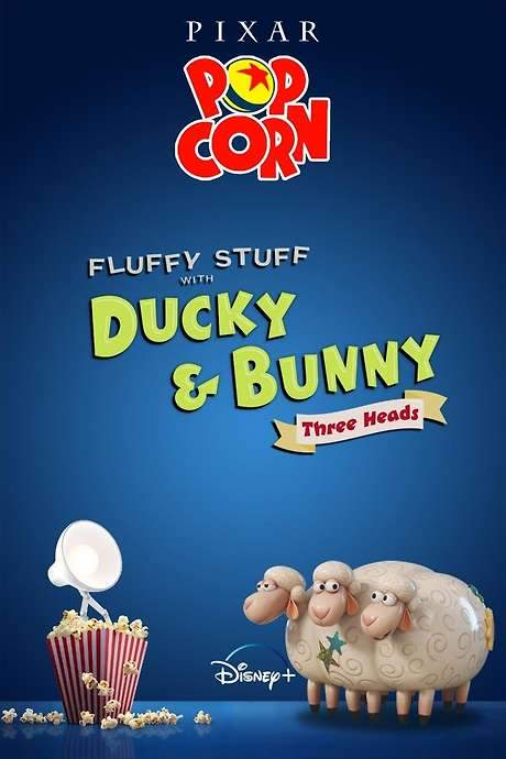Pixar Popcorn: Fluffy Stuff with Ducky & Bunny: Three Heads
